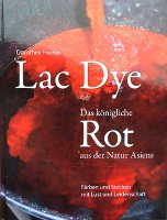Lac Dye – Das königliche Rot aus der Natur Asiens