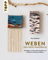 Weben - Das neue Handbuch